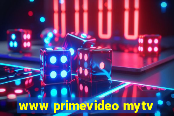 www primevideo mytv